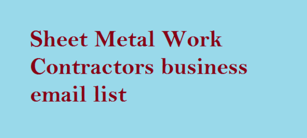 Sheet Metal Work Contractors business email list